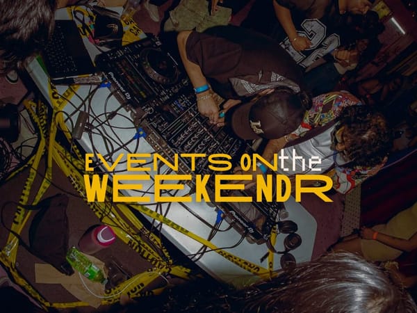 Events On The Weekendr🎚️(November 20th-26th)